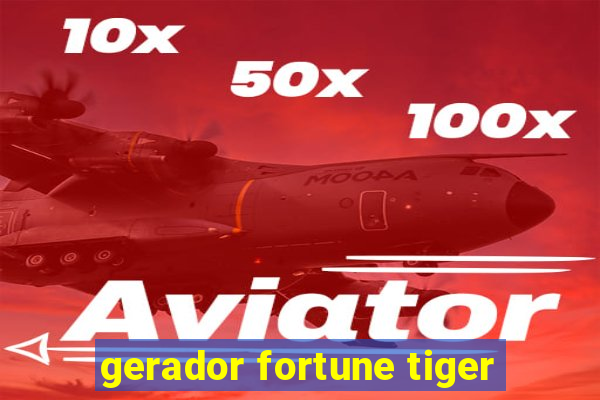 gerador fortune tiger